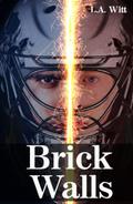 Brick Walls by L.A. Witt