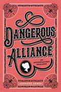 Dangerous Alliance by Jennieke Cohen