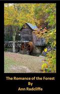 The Romance of the Forest by Ann Radcliffe