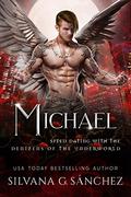 Michael (Speed Dating with the Denizens of the Underworld #24) by Silvana G. Sánchez