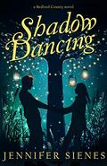 Shadow Dancing (The Bedford County #2) by Jennifer Sienes