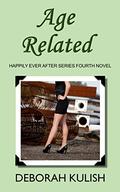 Age Related (Happily Ever After #5) by Deborah Kulish