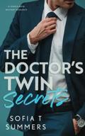 The Doctor's Twin Secrets: A Single Mom, Military Romance by Sofia T Summers