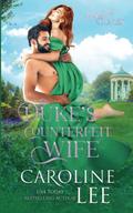 The Duke's Counterfeit Wife by Caroline Lee
