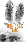 Turn Back Time (The Cotswolds Time-Slip series #3) by Jan Turk Petrie