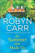The Summer That Made Us by Robyn Carr
