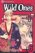 Wild Ones, Vol. 6 (Wild Ones #6) by Kiyo Fujiwara
