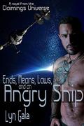 Ends, Means, Laws and an Angry Ship (Claimings) by Lyn Gala