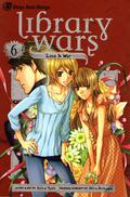 Library Wars: Love & War, Vol. 6 by Kiiro Yumi, Sean McCoy