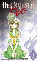 Her Majesty's Dog, Volume 3 by Mick Takeuchi