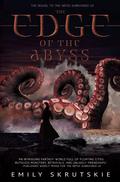 The Edge of the Abyss by Emily Skrutskie