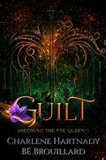 Guilt by Charlene Hartnady, BE Brouillard