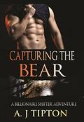 Capturing the Bear (Bear Shifter Games #3) by A.J. Tipton