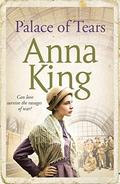 Palace of Tears by Anna King