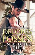 Unexpected Gift by Delores Fossen