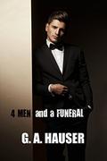 Four Men and a Funeral by G.A. Hauser