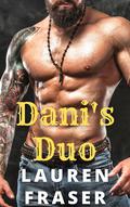 Dani's Duo: A MFM Menage Romance by Lauren Fraser