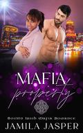 Mafia Property by Jamila Jasper