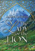 The Lady or the Lion (The Marghazar Trials #1) by Aamna Qureshi