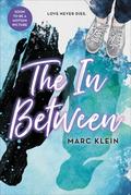 The In Between by Marc Klein