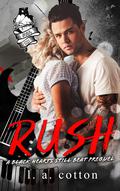 Rush: The Beginning by L.A. Cotton