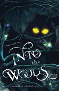 Into The Woods: A Monster Anthology by Lea Jade