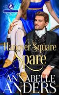 Hanover Square Spare by Annabelle Anders