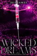 Wicked Dreams (Fairytales with a Twist #5) by Iris James