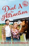 Dial A for Attraction: Sweet Christian Contemporary Romance Novella (You Are on the Air #18) by Marisa Masterson