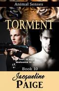 Torment (Animal Senses #10) by Jacqueline Paige
