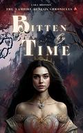 Bitten by Time by Lara Bronson