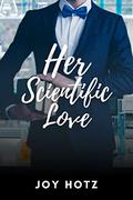 Her Scientific Love (The Short & Sexy Tales of Oceanview #6) by Joy Hotz