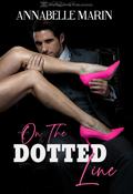 On the Dotted Line by Annabelle Marin