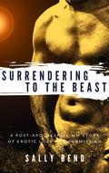 Surrendering to the Beast by Sally Bend