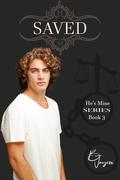 Saved (He's Mine #3) by B. Jaycox