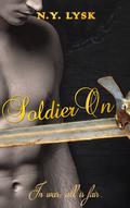 Soldier On (Deep in the Dark #1) by N.Y. Lysk