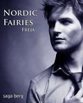 Nordic Fairies, Part 2: Freja by Saga Berg