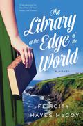 The Library at the Edge of the World (Finfarran Peninsula #1) by Felicity Hayes-McCoy