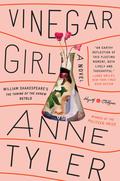 Vinegar Girl (Hogarth Shakespeare project #1) by Anne Tyler
