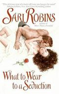 What to Wear to a Seduction (Andersen Hall #3) by Sari Robins
