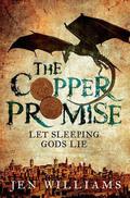 The Copper Promise (The Copper Cat #1) by Jen Williams