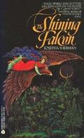 The Shining Falcon by Josepha Sherman