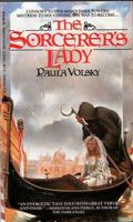 The Sorcerer's Lady (Sorcerer #1) by Paula Volsky