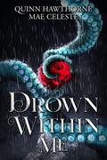 Drown Within Me: A Kraken and Wolf Menage Monster Romance by Quinn Hawthorne