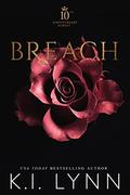 Breach: 10th Anniversary Boxset by K.I. Lynn