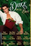 Duke in a Box: Twelve Steamy Historical Holiday Novellas by Kate Bateman, Amy Rose Bennett