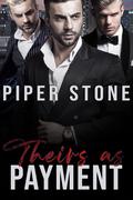 Theirs as Payment by Piper Stone