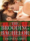 The Brooding Bachelor (The Kerrs of Kelso #1) by Jacinta Carey