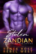 Stolen by the Zandian (Zandian Brides #7) by Rebel West