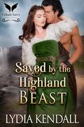 Saved by the Highland Beast: A Medieval Historical Romance Novel by Lydia Kendall